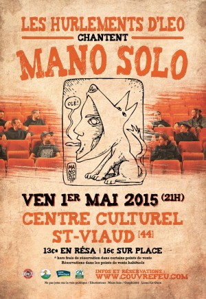 Nos amis des Hurlements de Léo chantent notre ami Mano Solo...